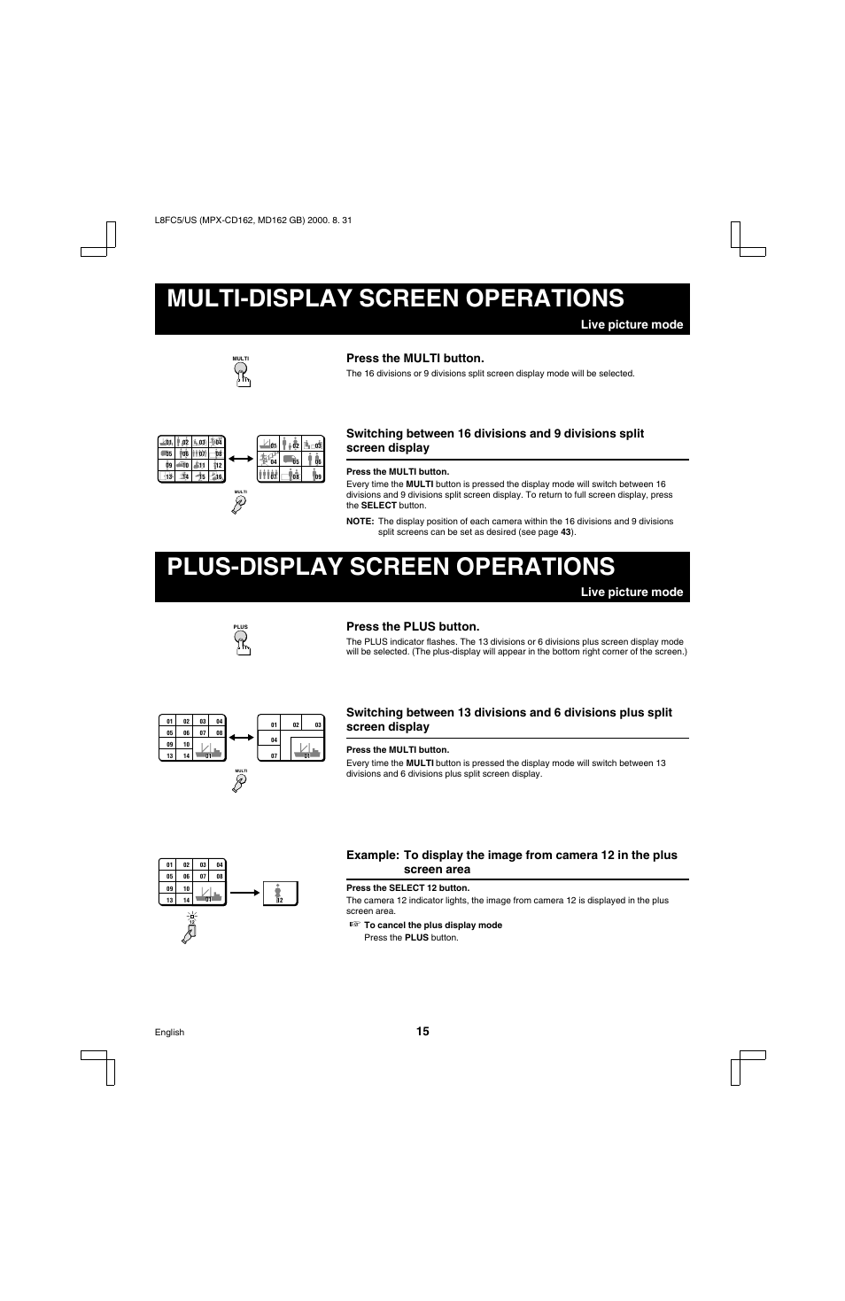 Multi-display screen operations, Plus-display screen operations, Live picture mode press the multi button | Live picture mode press the plus button | Sanyo MPX-MD162 User Manual | Page 16 / 55