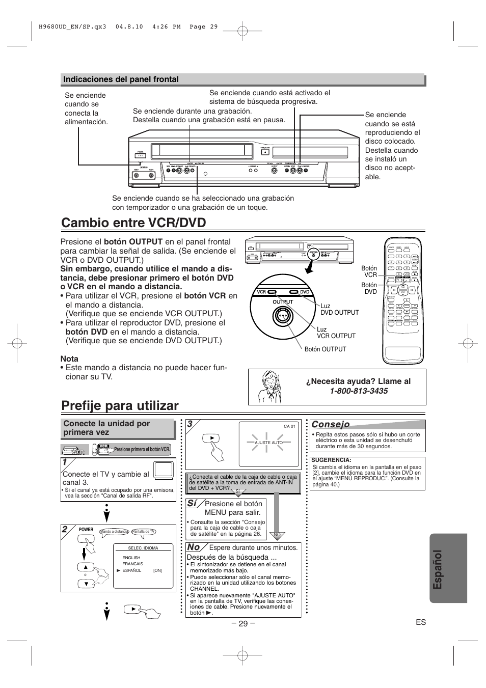 Prefije para utilizar, Cambio entre vcr/dvd, Español | Consejo, Indicaciones del panel frontal, Conecte la unidad por primera vez, Conecte el tv y cambie al canal 3, Power, Se enciende cuando se conecta la alimentación, Presione el botón menu para salir | Sanyo DVW-7100a User Manual | Page 29 / 44