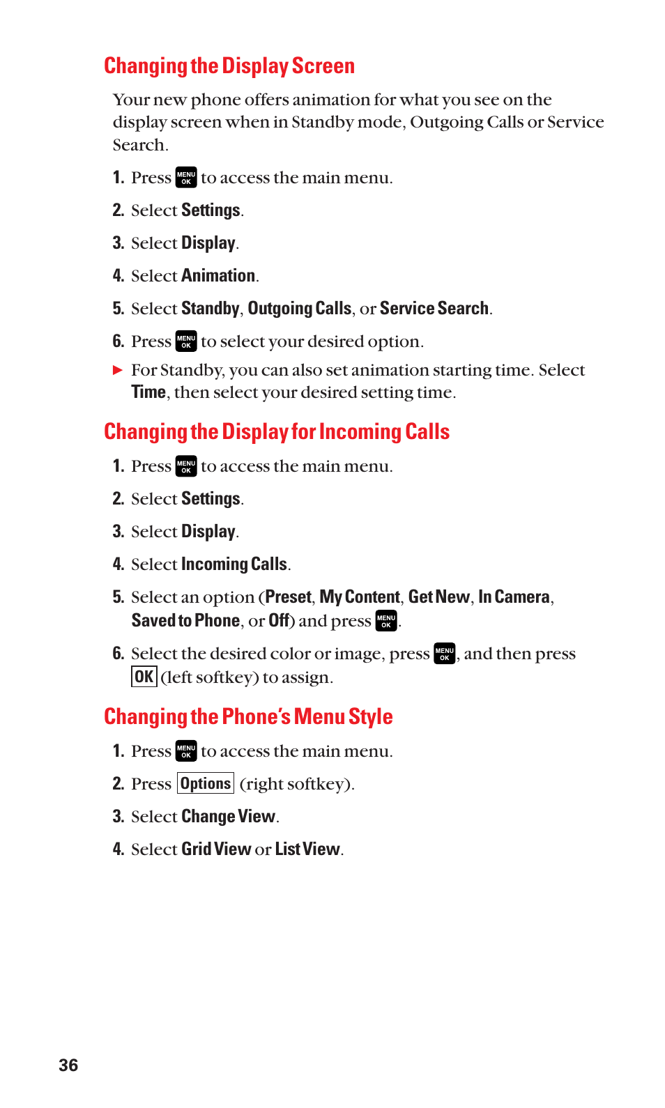 Changing the display screen, Changing the display for incoming calls, Changing the phone’s menu style | Sanyo Katana Cell Phone User Manual | Page 44 / 151