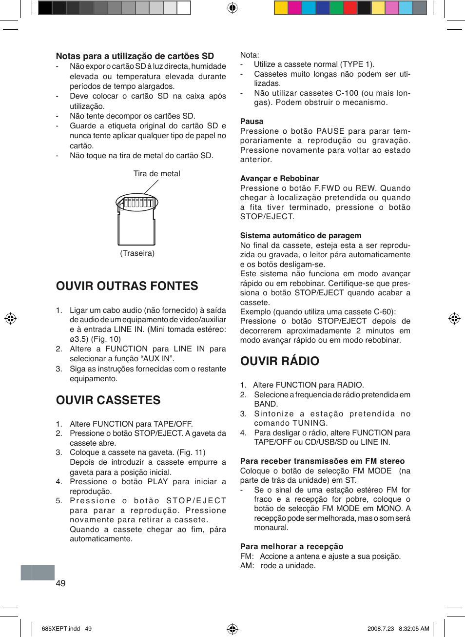 Ouvir outras fontes, Ouvir cassetes, Ouvir rádio | Sanyo MCD-UB685M User Manual | Page 50 / 52