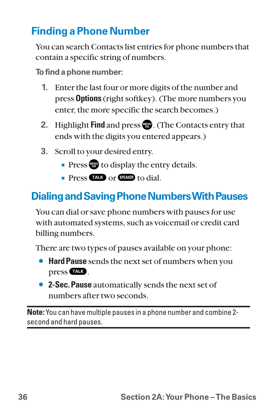 Finding a phone number, Dialing and saving phone num, Dialing and saving phone numbers with pauses | Sanyo QWEST SCP-8300 User Manual | Page 52 / 310