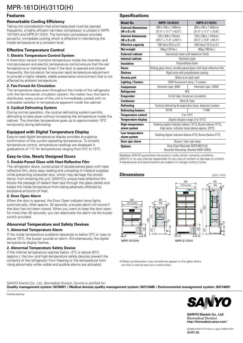 Dimensions, Specifications, Features | Remarkable cooling efficiency, Effective temperature control, Equipped with digital temperature display, Easy-to-use, newly designed doors, Abnormal temperature and safety devices | Sanyo MPR-161D(H) User Manual | Page 2 / 2