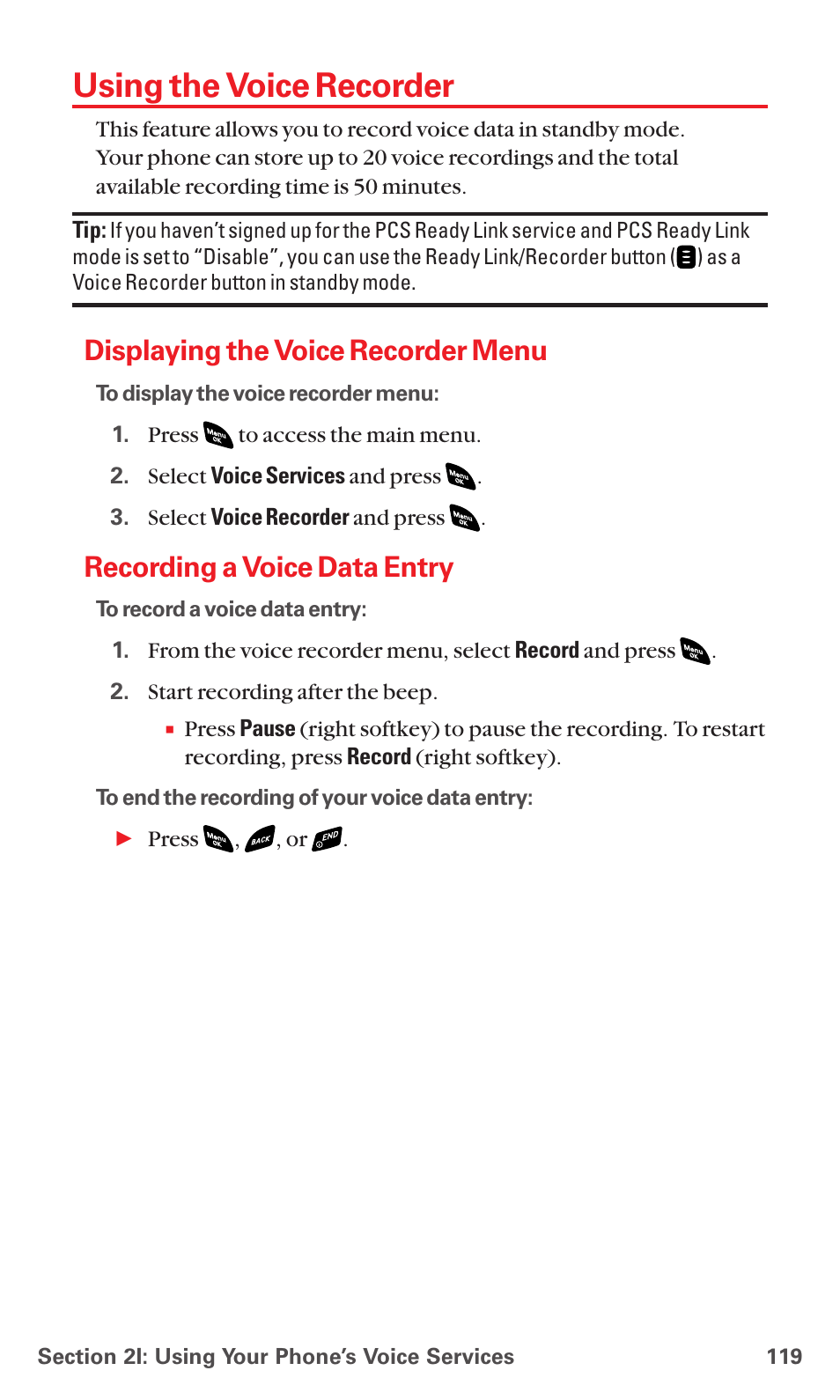 Using the voice recorder, Displaying the voice recorder menu, Recording a voice data entry | Sanyo PCS VISION RL-4920 User Manual | Page 131 / 258