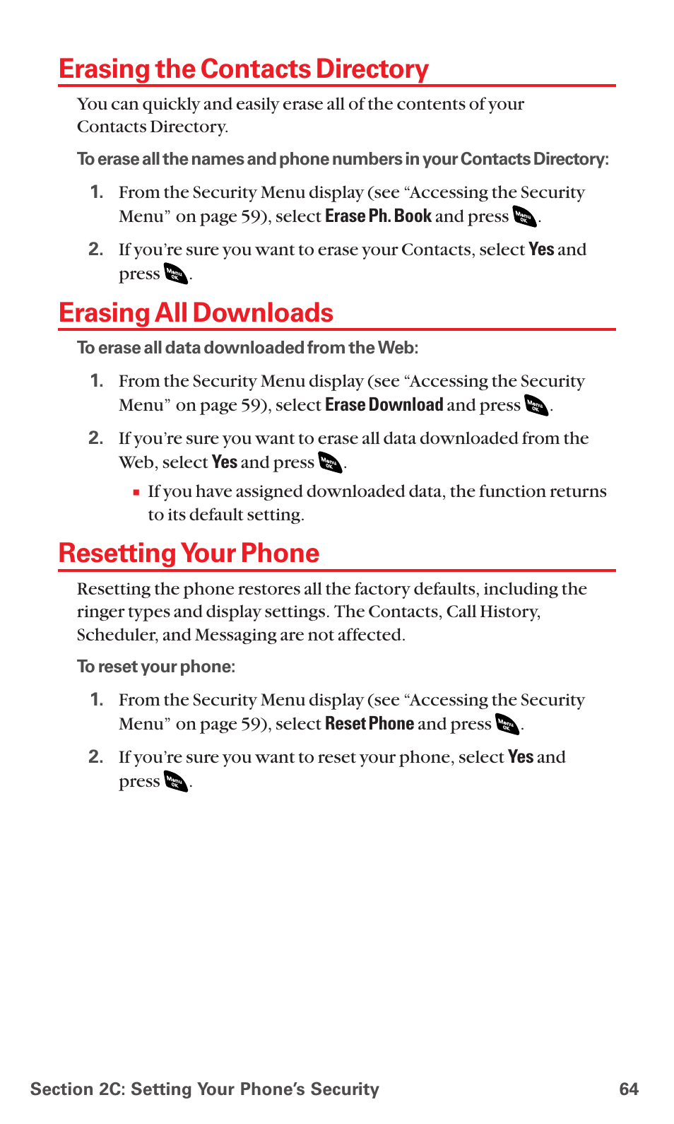 Erasing the contacts directory, Erasing all downloads, Resetting your phone | Sanyo PCS VISION RL-4920 User Manual | Page 76 / 258
