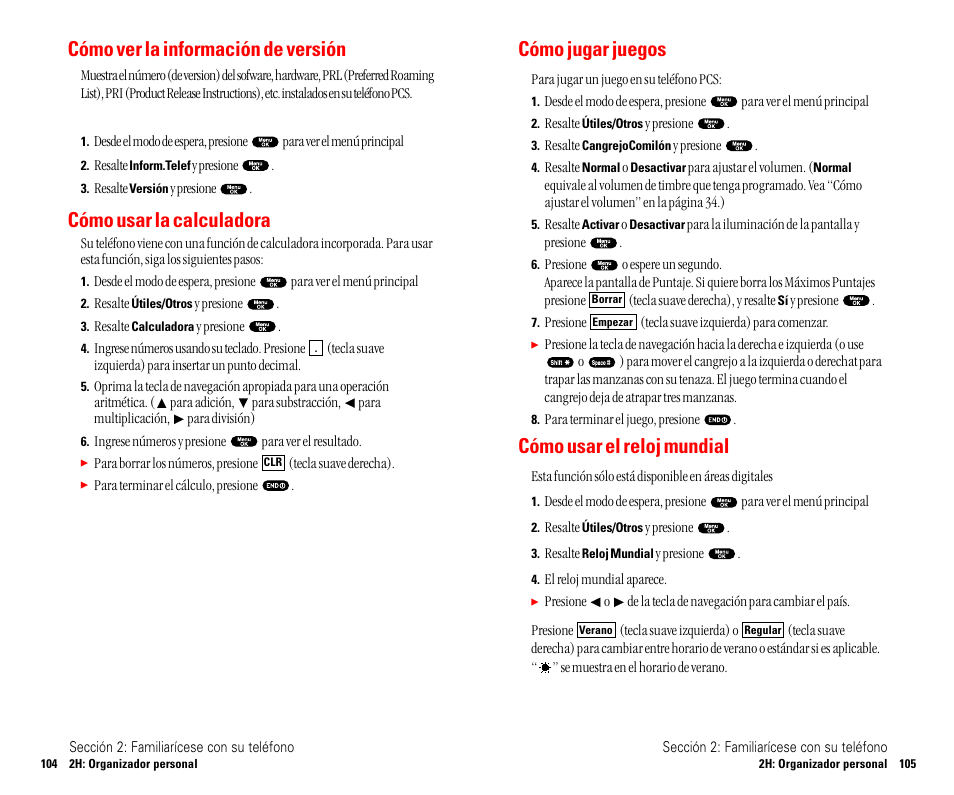 Cómo jugar juegos, Cómo usar el reloj mundial, Cómo ver la información de versión | Cómo usar la calculadora | Sanyo SCP 4900 User Manual | Page 159 / 202