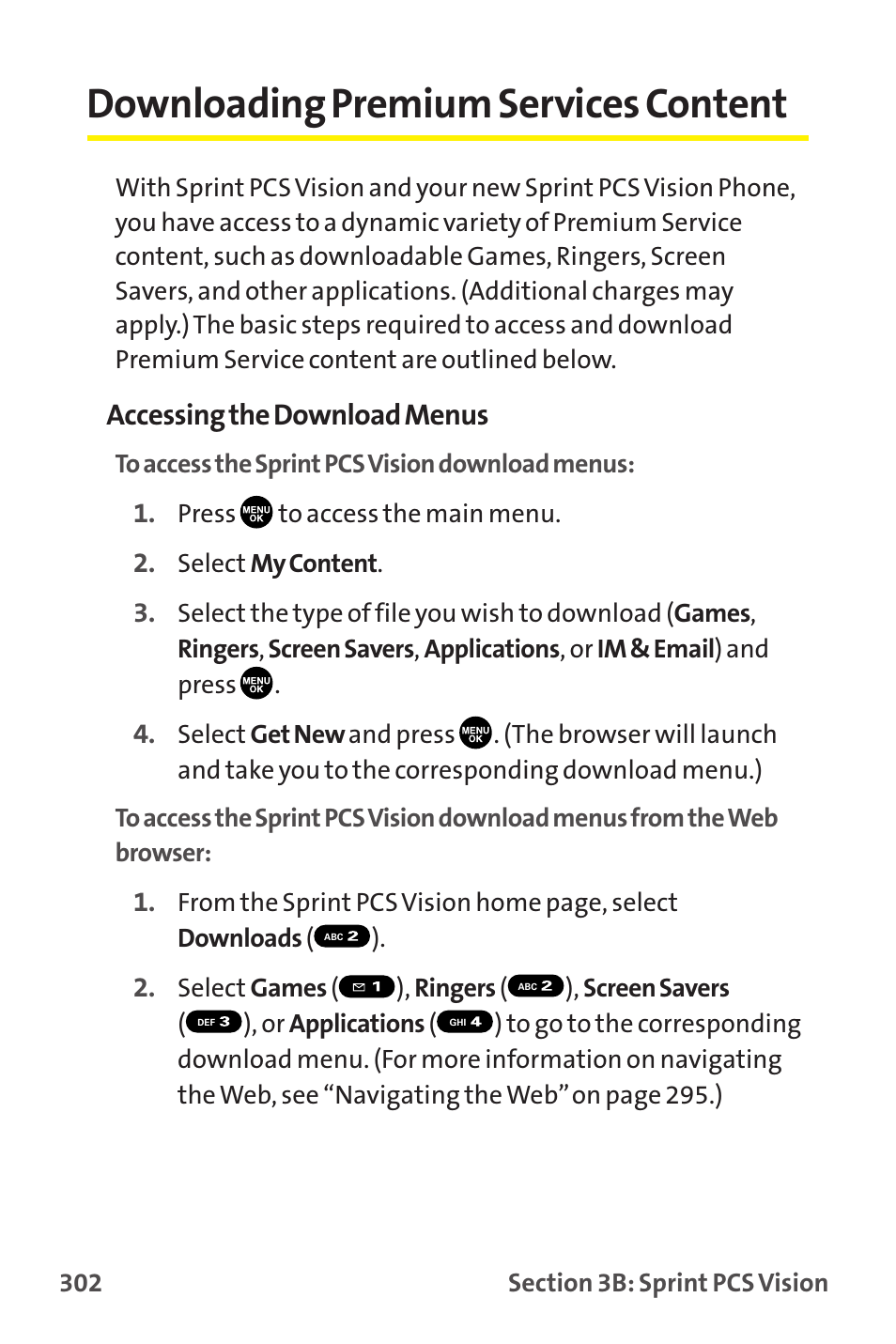 Downloading premium services content, Accessing the download menus | Sanyo MM-9000 User Manual | Page 312 / 367