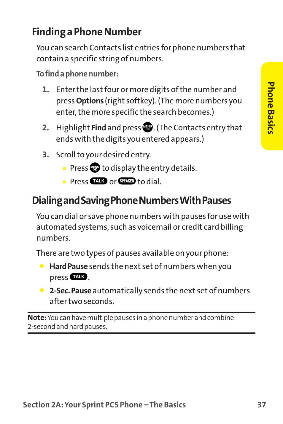 Finding a phone number, Dialing and saving phone numbers with pauses, Phone basics | Sanyo MM-9000 User Manual | Page 47 / 367