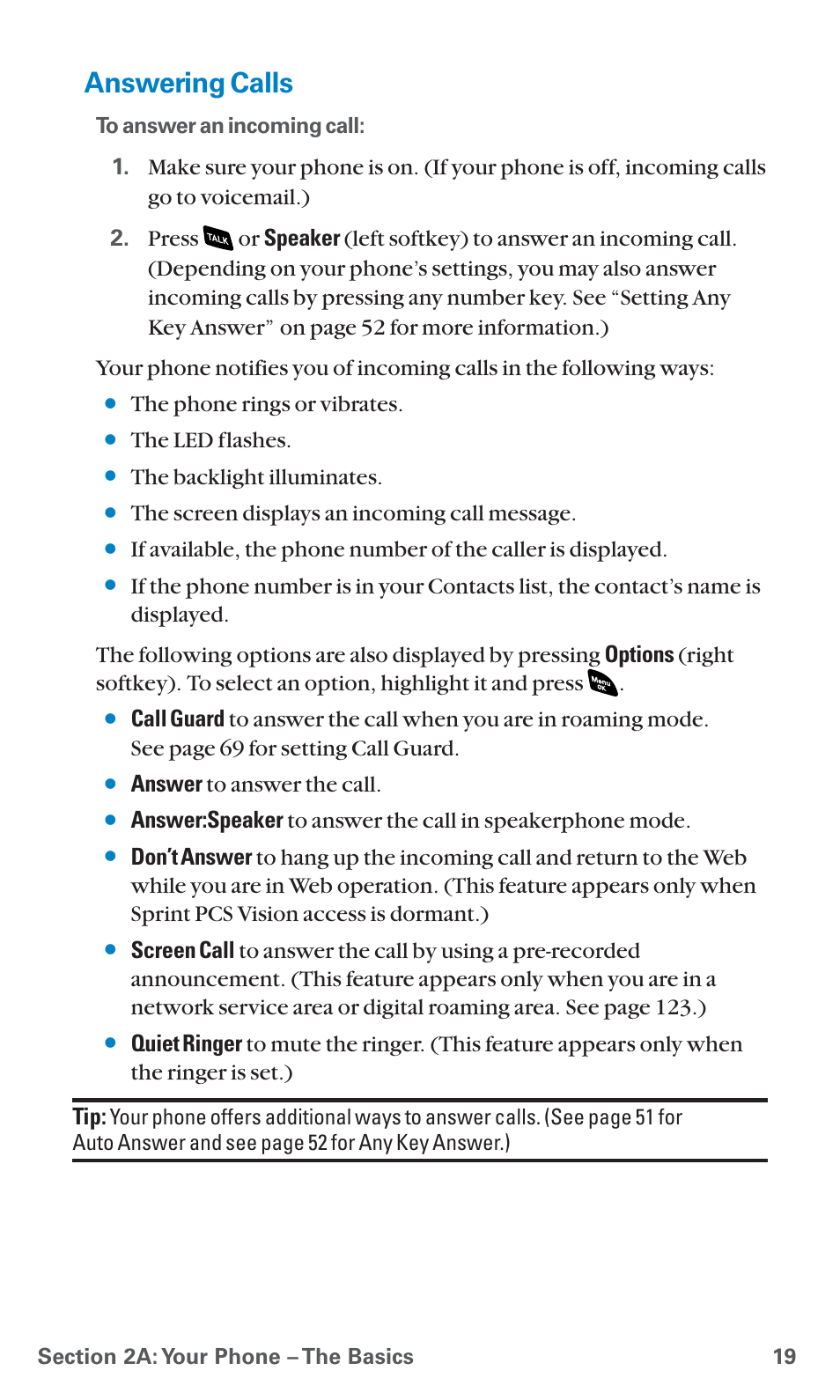 Answering calls, The phone rings or vibrates, The led flashes | The backlight illuminates, The screen displays an incoming call message, Answer to answer the call | Sanyo SCP-4920 User Manual | Page 30 / 230