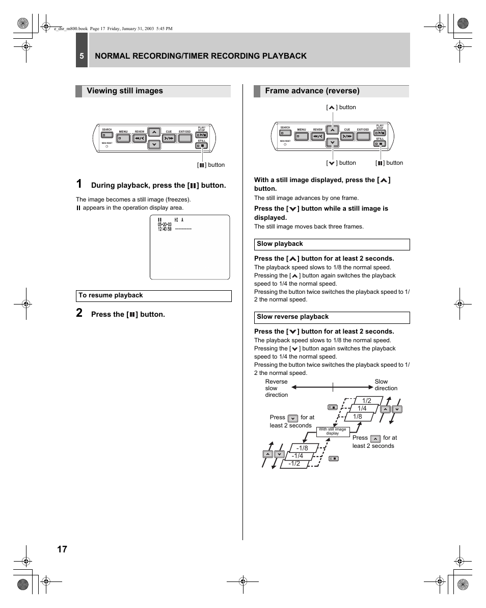 Normal recording/timer recording playback, Viewing still images, Frame advance (reverse) | Sanyo DSR-M800 User Manual | Page 18 / 50