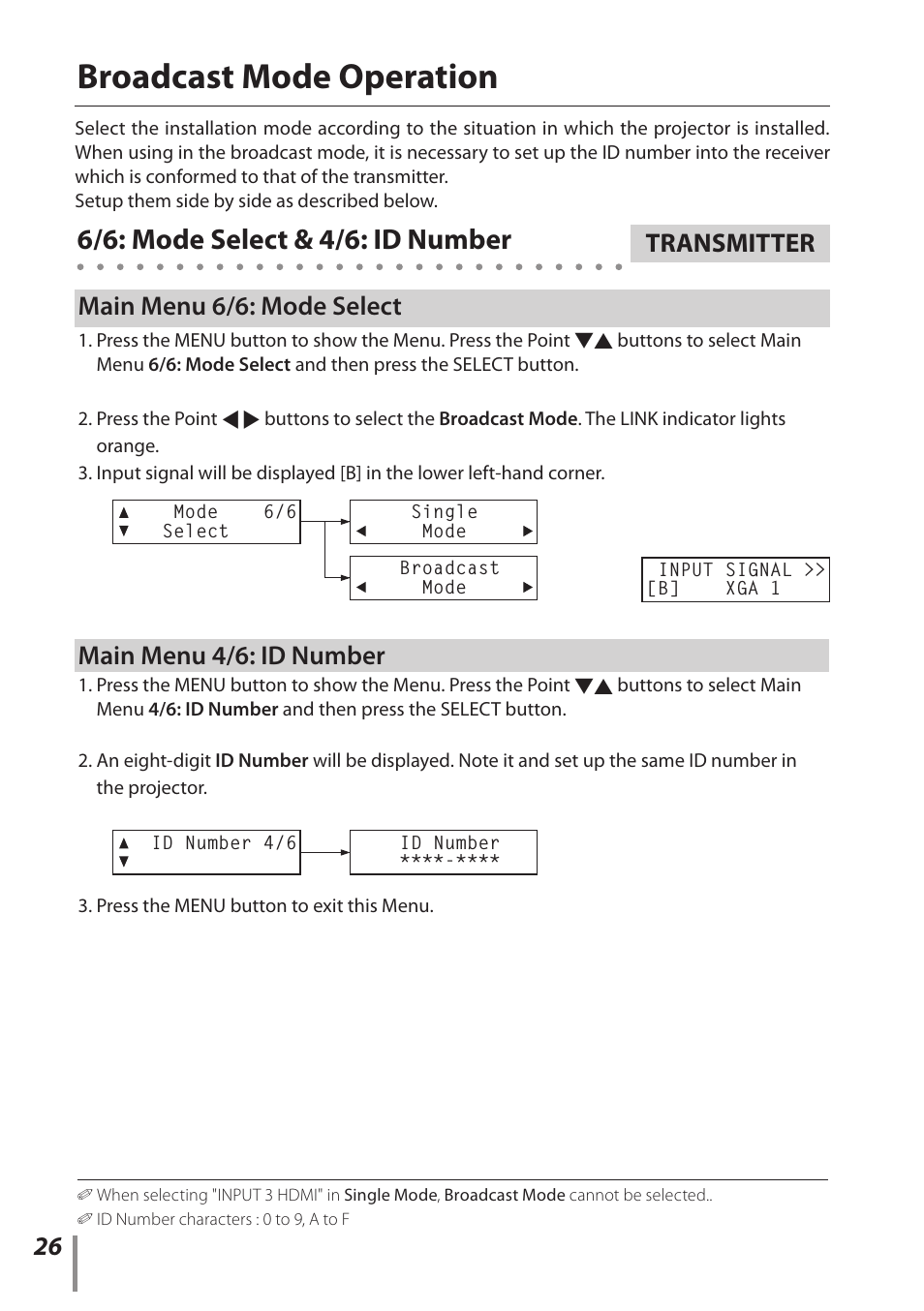 Broadcast mode operation, 6/6: mode select & 4/6: id number, Main menu 6/6: mode select | Main menu 4/6: id number, Transmitter | Sanyo POA-HDTM01 User Manual | Page 26 / 40