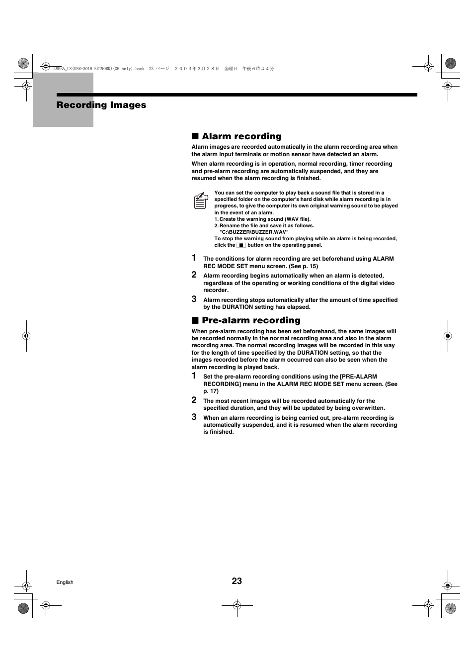 23 recording images ■ ■ ■ ■ alarm recording, Pre-alarm recording | Sanyo DSR-3009 User Manual | Page 24 / 44