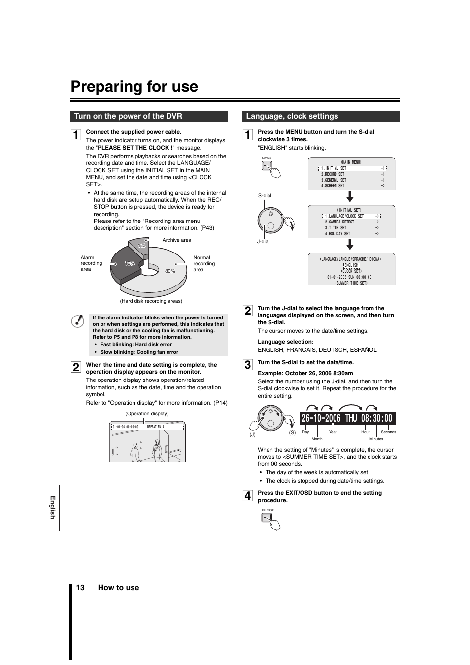 Preparing for use, 13 how to use, Turn on the power of the dvr | Language, clock settings | Sanyo DSR-3706PA User Manual | Page 14 / 88
