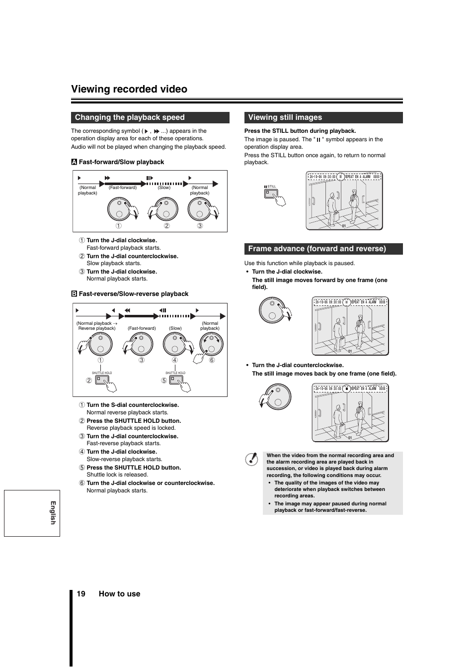 Viewing recorded video, 19 how to use, Changing the playback speed | Sanyo DSR-3706PA User Manual | Page 20 / 88