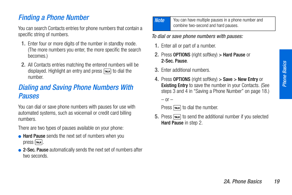 See “dialing and saving, To insert a two-second pause. (see “dialing, Finding a phone number | Dialing and saving phone numbers with pauses | Sanyo MIRRO PLS-3810 User Manual | Page 29 / 126