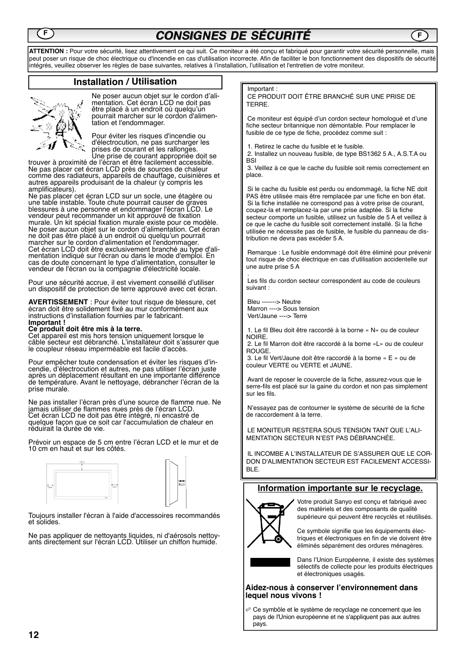 Installation / utilisation, Information importante sur le recyclage | Sanyo CE42SRE1 User Manual | Page 12 / 64