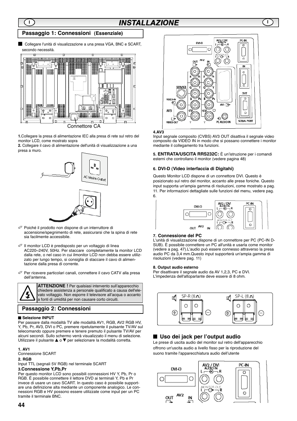 Uso dei jack per l’output audio, Passaggio 1: connessioni, Passaggio 2: connessioni | Sanyo CE42SRE1 User Manual | Page 44 / 64