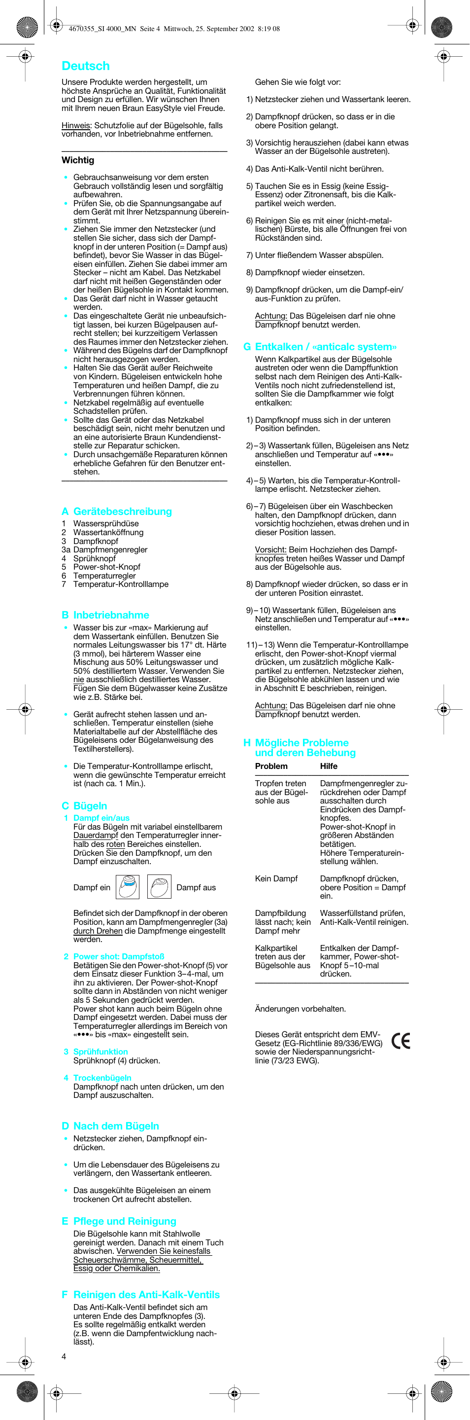 Deutsch, A gerätebeschreibung, B inbetriebnahme | C bügeln, D nach dem bügeln, E pflege und reinigung, F reinigen des anti-kalk-ventils, G entkalken / «anticalc system, H mögliche probleme und deren behebung | Braun EasyStyle SI 4000 User Manual | Page 4 / 22
