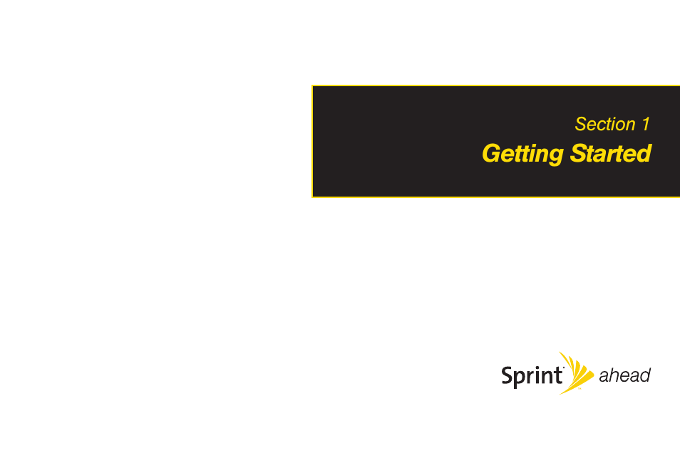 Section 1 getting started, Section 1: getting started, Getting started | Sanyo Katana LX User Manual | Page 13 / 165