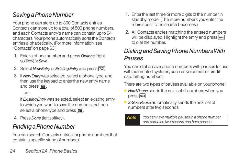 Saving a phone number, Finding a phone number, Dialing and saving phone numbers with pauses | Sanyo Katana LX User Manual | Page 36 / 165