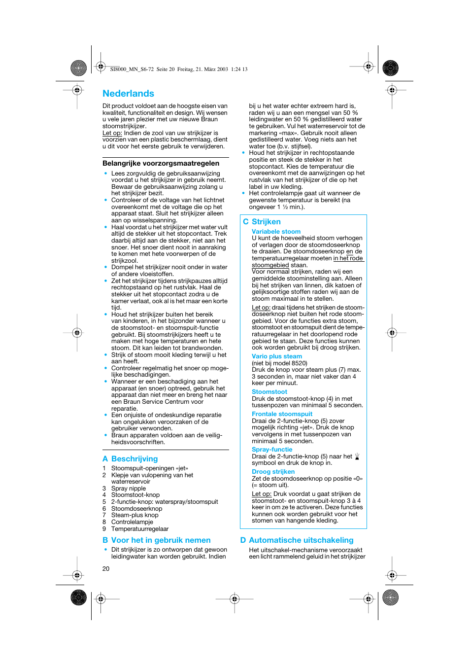 Nederlands, A beschrijving, B voor het in gebruik nemen | D automatische uitschakeling, C strijken | Braun SI 8590  EU User Manual | Page 20 / 56