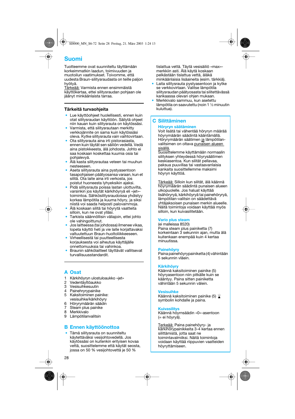 Suomi, A osat, B ennen käyttöönottoa | C silittäminen | Braun SI 8590  EU User Manual | Page 28 / 56