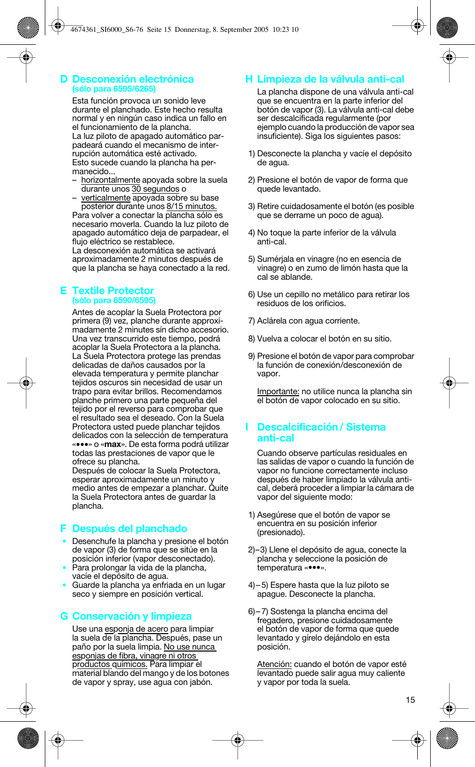 D desconexión electrónica, E textile protector, F después del planchado | G conservación y limpieza, H limpieza de la válvula anti-cal, I descalcificación / sistema anti-cal | Braun SI 6591 User Manual | Page 15 / 73