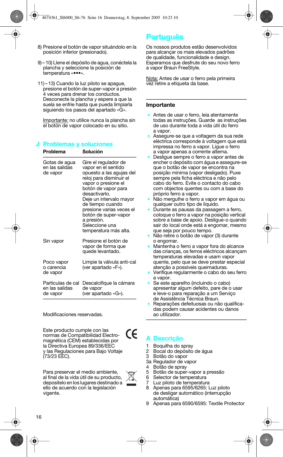 Português, J problemas y soluciones, A descrição | Braun SI 6591 User Manual | Page 16 / 73