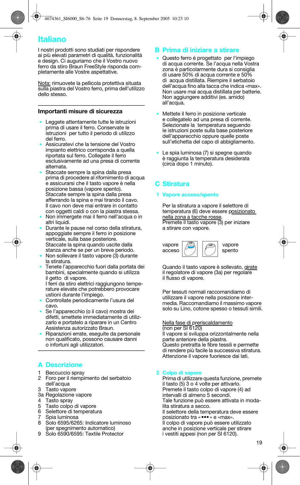 Italiano, A descrizione, B prima di iniziare a stirare | C stiratura | Braun SI 6591 User Manual | Page 19 / 73