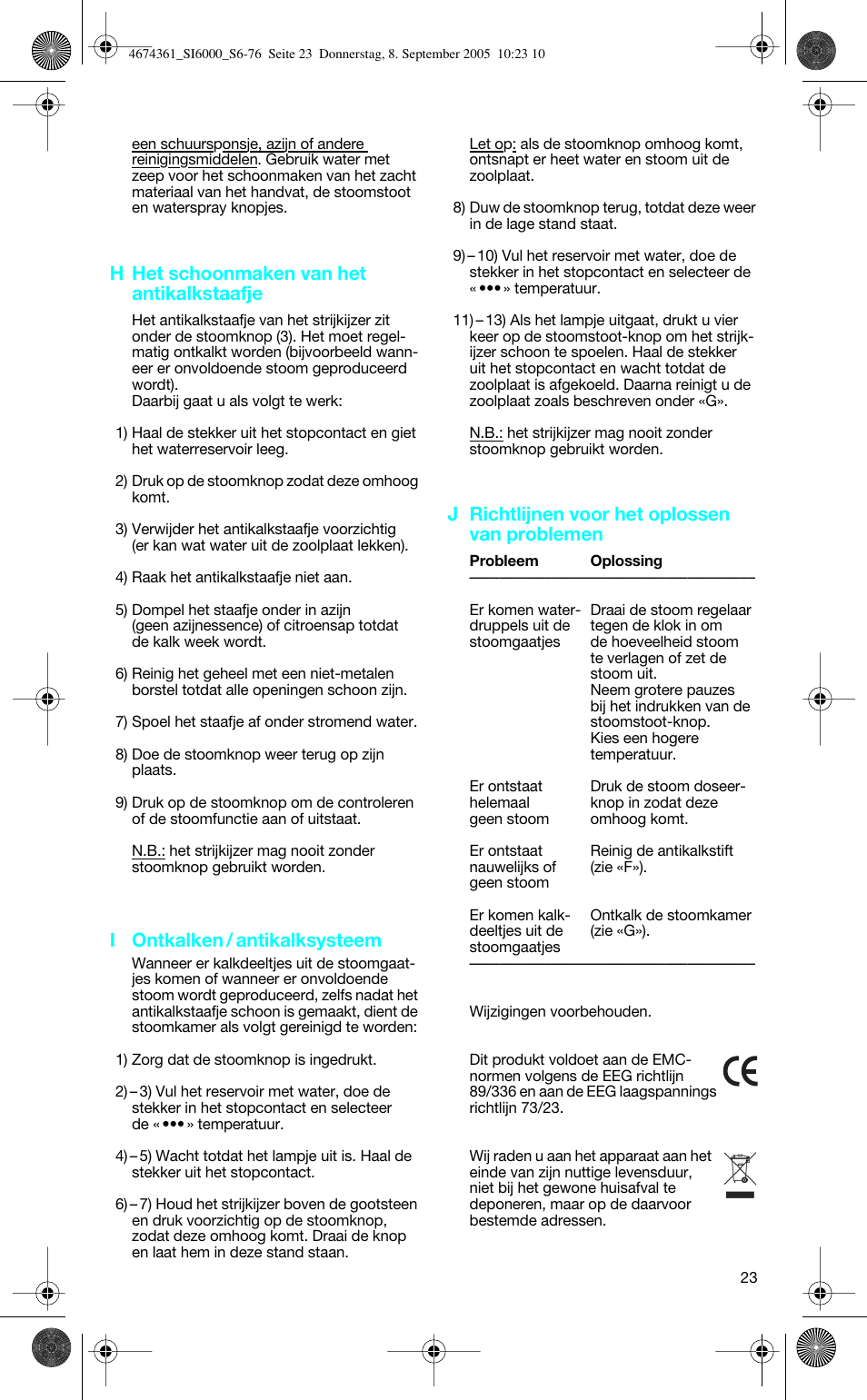 H het schoonmaken van het antikalkstaafje, I ontkalken / antikalksysteem, J richtlijnen voor het oplossen van problemen | Braun SI 6591 User Manual | Page 23 / 73