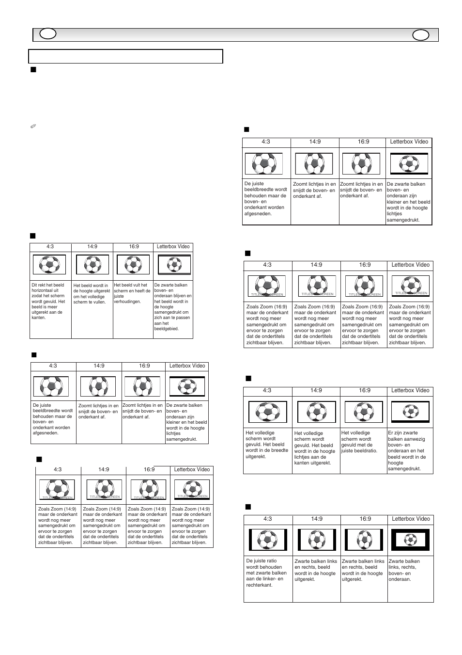 Werking, Selectie van het beeldformaat, Schermopties | Natural, Titels - in 14:9, Titels - in 16:9 ■ vol ■ normaal | Sanyo CE32LM5R User Manual | Page 41 / 68