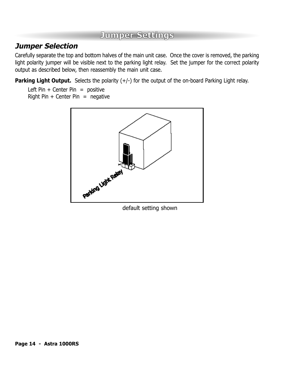 Jumper settings, Jumper selection | ScyTek Electronics 1000RS User Manual | Page 18 / 24