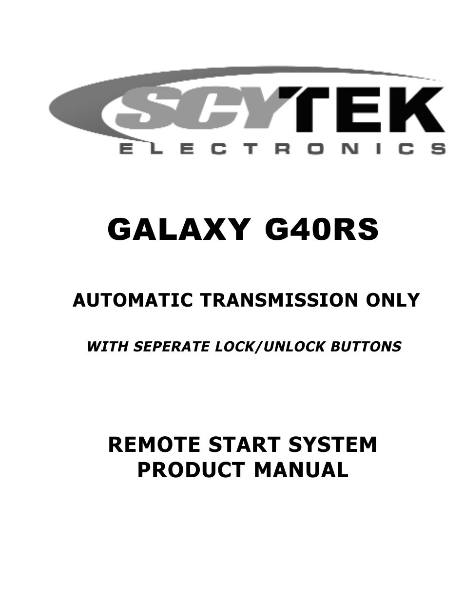 ScyTek Electronics GALAXY G40RS User Manual | 12 pages