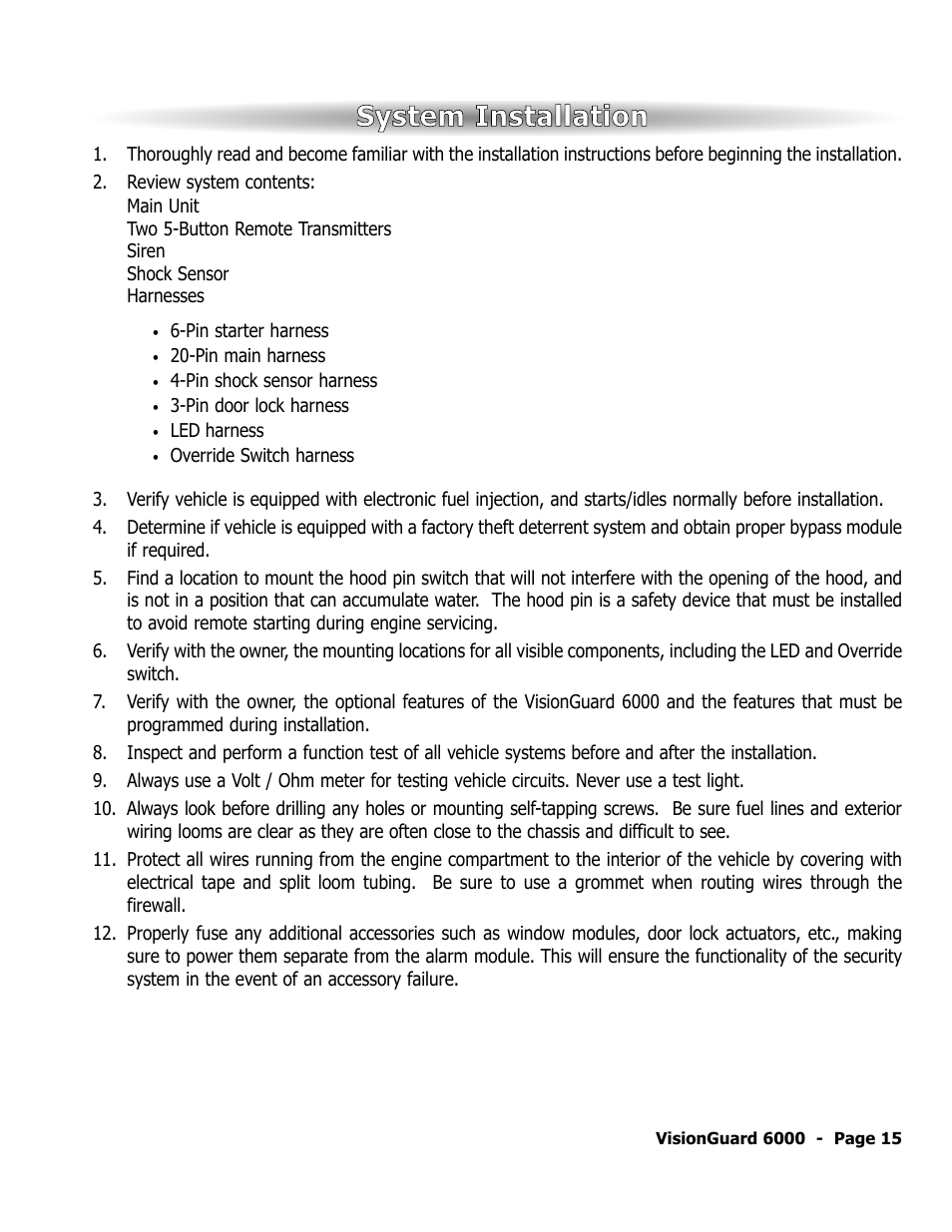 System installation | ScyTek Electronics VISIONGUARD 6000 User Manual | Page 19 / 36