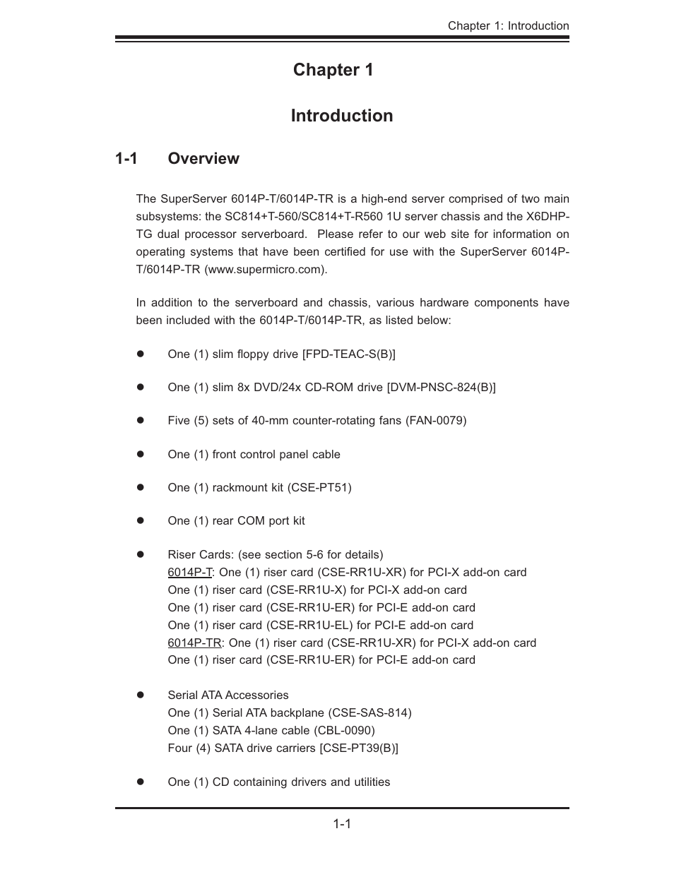 Chapter 1 introduction, 1 overview | SUPER MICRO Computer 6014P-TR User Manual | Page 11 / 124