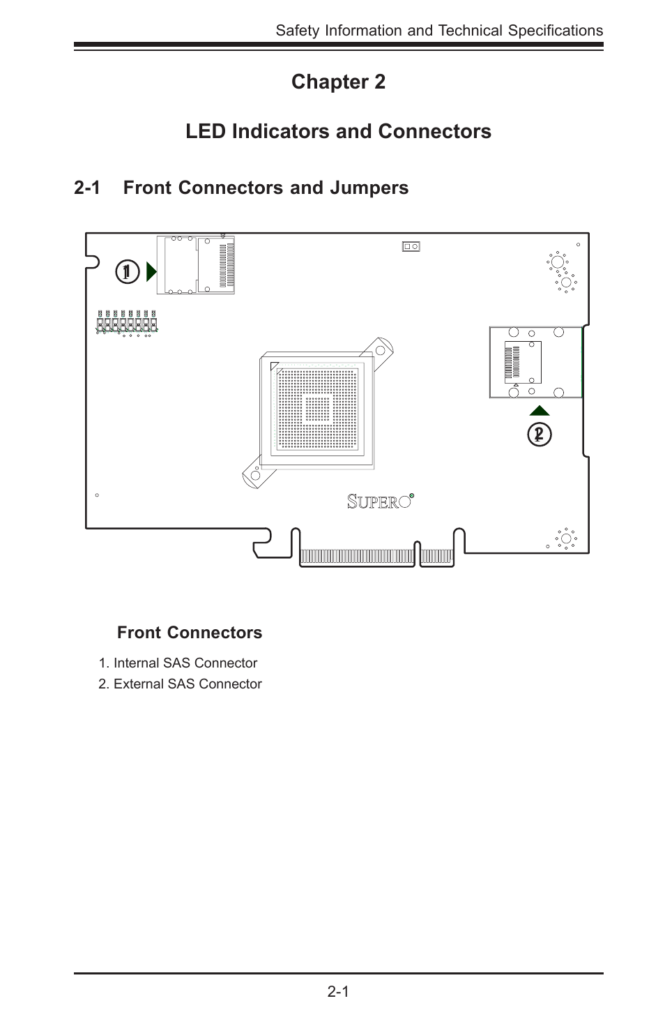 Chapter 2 led indicators and connectors, 1 front connectors and jumpers, Front connectors | 1 safety information and technical specifications, Internal sas connector 2. external sas connector | SUPER MICRO Computer AOC-USAS-S4I User Manual | Page 9 / 26
