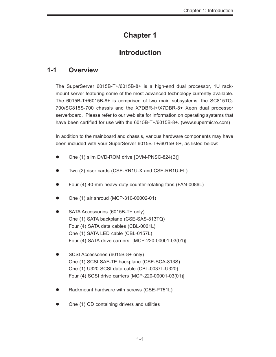 Chapter 1 introduction, 1 overview | SUPER MICRO Computer SUPERSERVER 6015B-T User Manual | Page 11 / 124