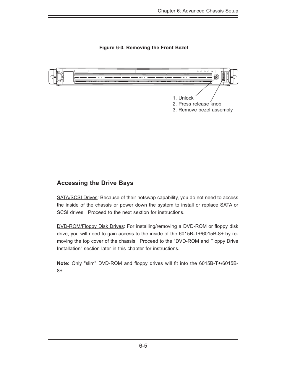 Accessing the drive bays | SUPER MICRO Computer SUPERSERVER 6015B-T User Manual | Page 67 / 124