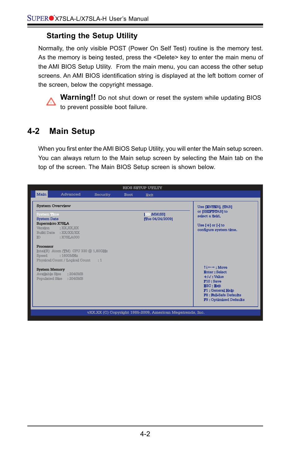 2 main setup, Starting the setup utility, Warning | X7sla-l/x7sla-h, User’s manual | SUPER MICRO Computer X7SLA-H User Manual | Page 52 / 81