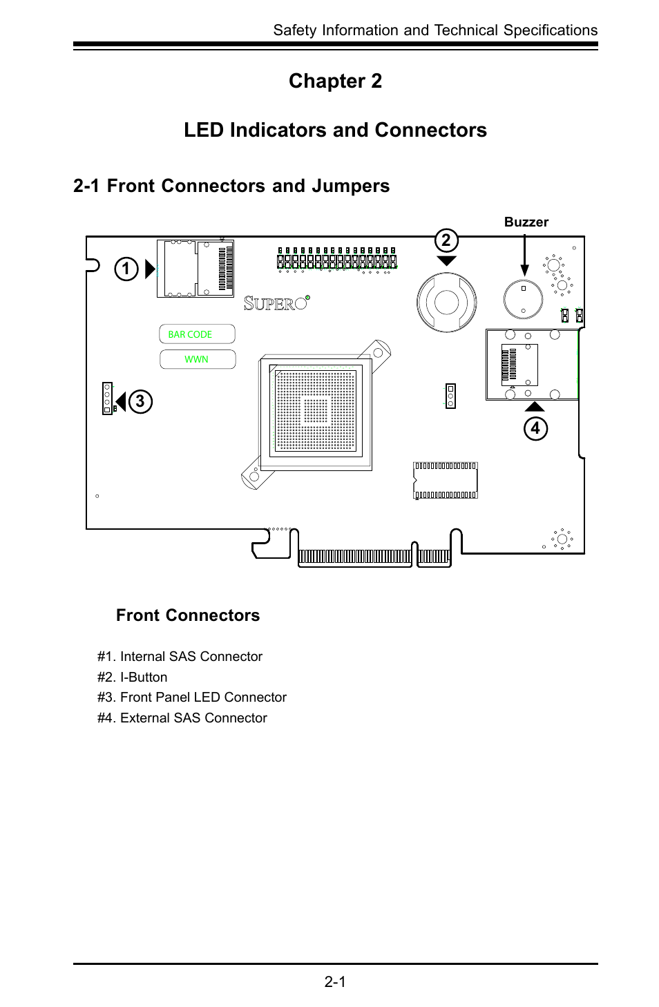 Chapter 2 led indicators and connectors, 1 front connectors and jumpers, Front connectors | 1 safety information and technical speciﬁcations, Buzzer, Wwn bar code | SUPER MICRO Computer AOC-USAS-L4i User Manual | Page 11 / 66