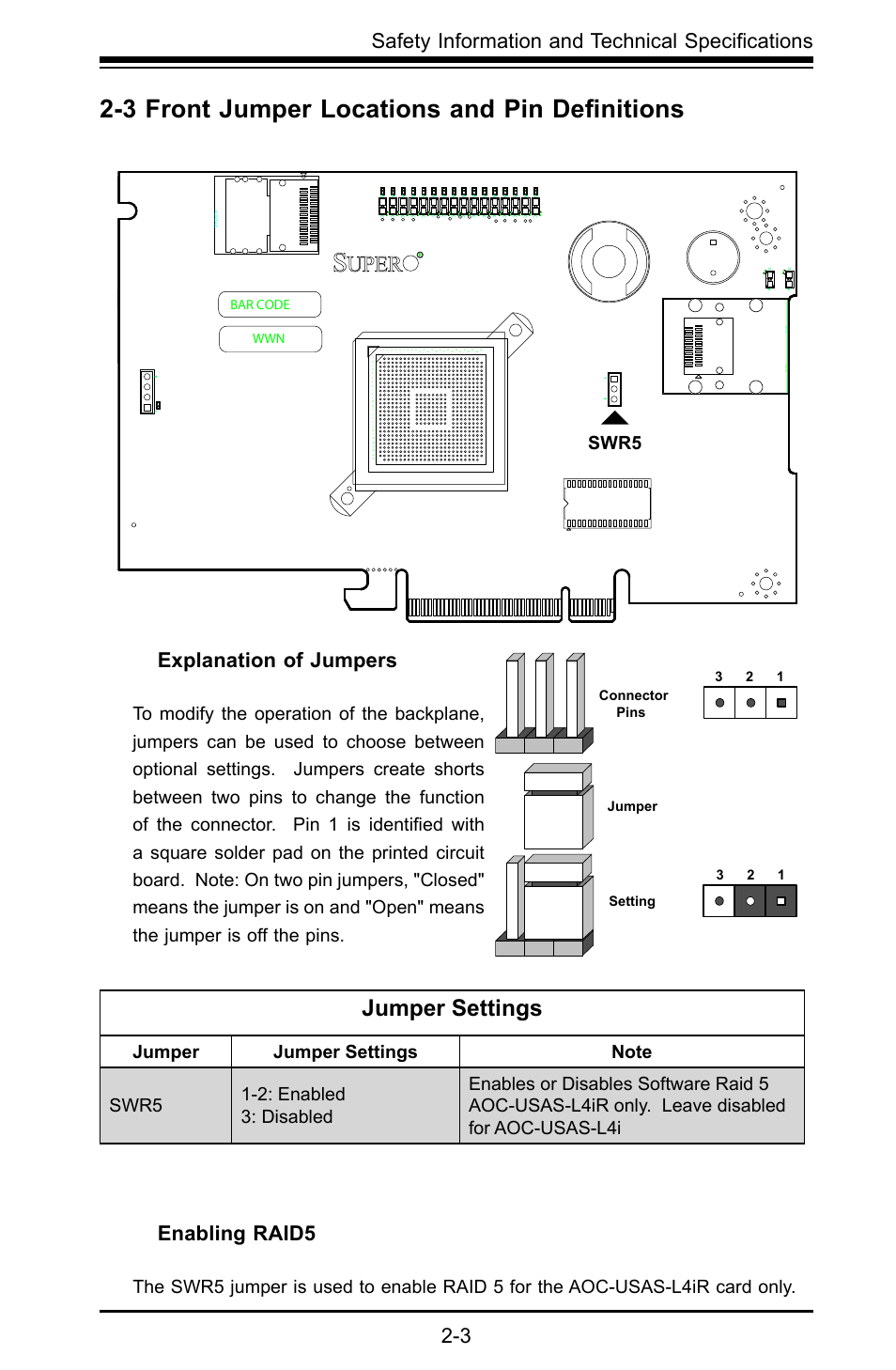 3 front jumper locations and pin deﬁnitions, Jumper settings, 3 safety information and technical speciﬁcations | Explanation of jumpers, Enabling raid5, Swr5, Wwn bar code | SUPER MICRO Computer AOC-USAS-L4i User Manual | Page 13 / 66