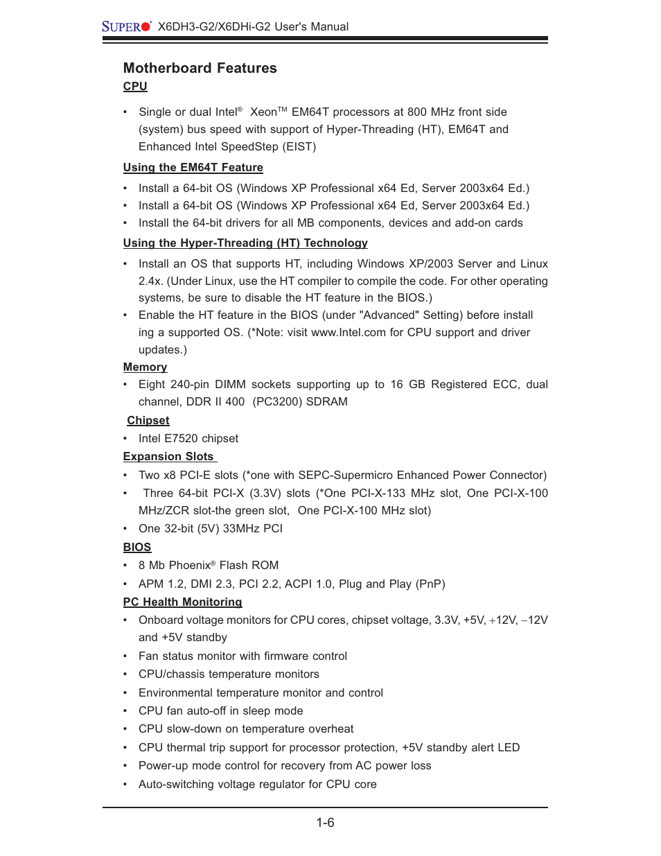 Motherboard features | SUPER MICRO Computer X6DHi-G2 User Manual | Page 12 / 120