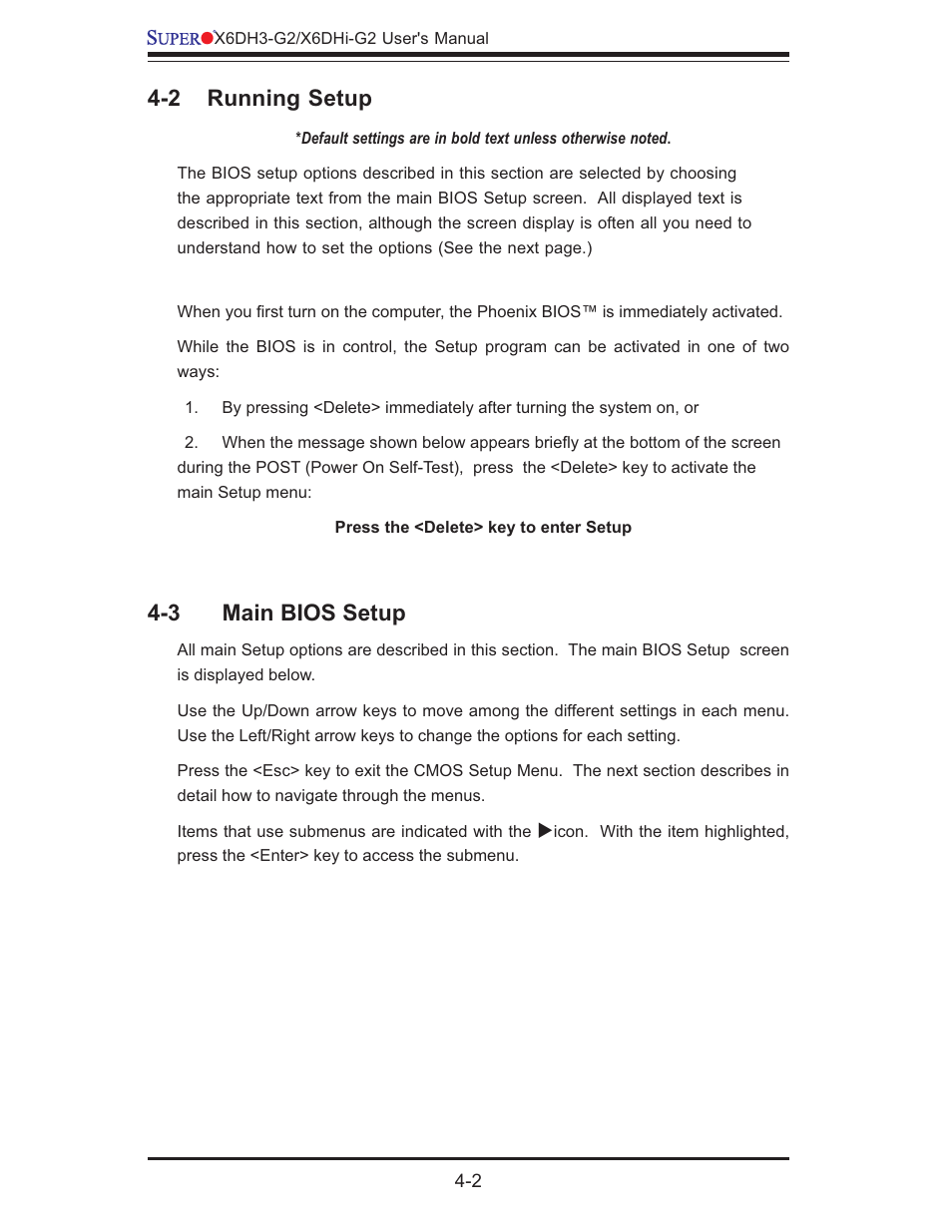 2 running setup, 3 main bios setup | SUPER MICRO Computer X6DHi-G2 User Manual | Page 58 / 120