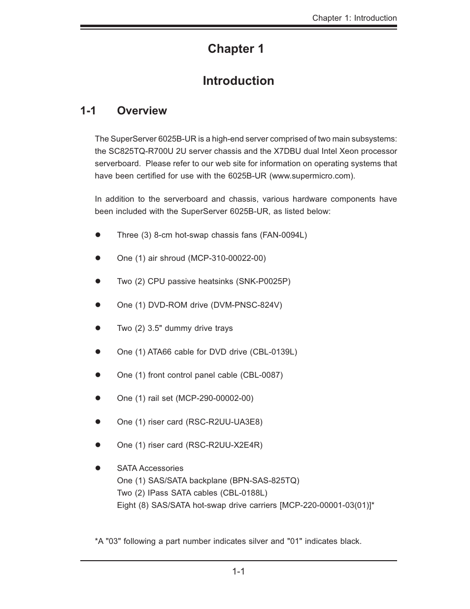 Chapter 1 introduction, 1 overview | SUPER MICRO Computer 6025B-UR User Manual | Page 11 / 122