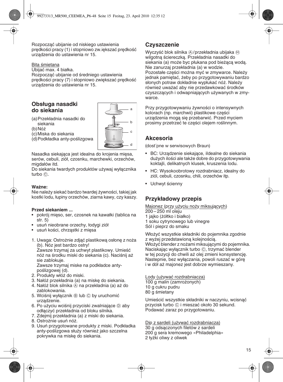 Obs∏uga nasadki do siekania, Czyszczenie, Akcesoria | Przyk∏adowy przepis | Braun MR530 Sauce User Manual | Page 14 / 42