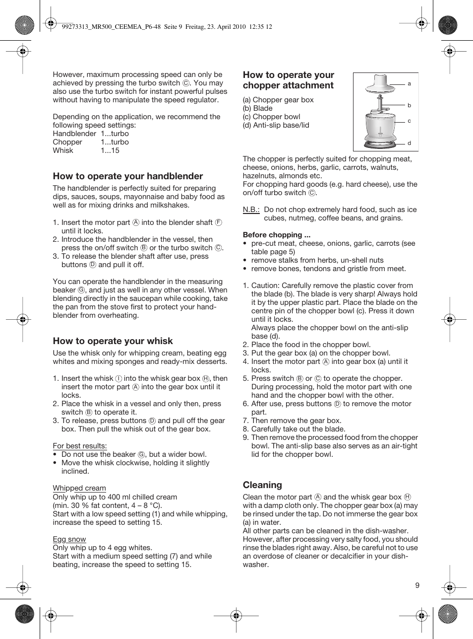 How to operate your handblender, How to operate your whisk, How to operate your chopper attachment | Cleaning | Braun MR530 Sauce User Manual | Page 8 / 42