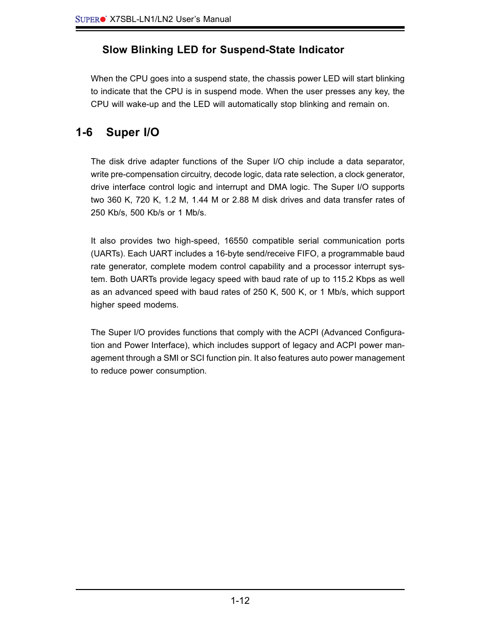6 super i/o, Slow blinking led for suspend-state indicator | SUPER MICRO Computer X7SBL-LN1/LN2 User Manual | Page 18 / 95