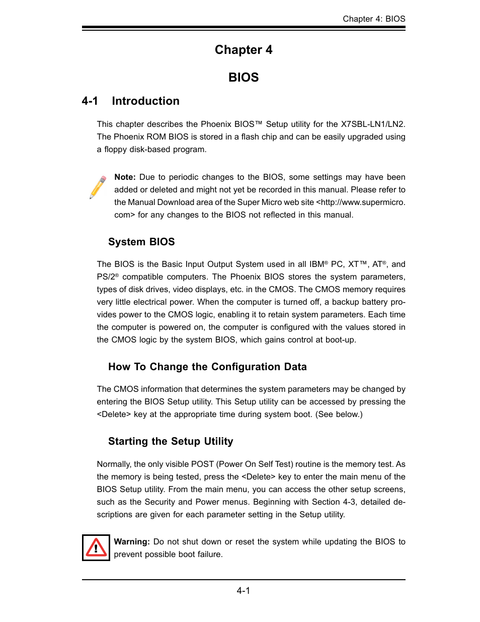 Chapter 4 bios, 1 introduction, System bios | How to change the confi guration data, Starting the setup utility | SUPER MICRO Computer X7SBL-LN1/LN2 User Manual | Page 57 / 95