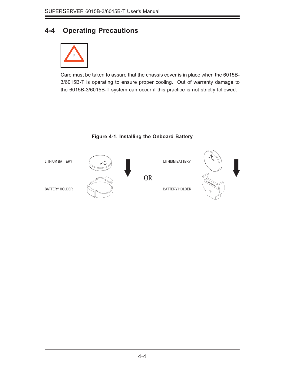 4 operating precautions | SUPER MICRO Computer SUPERSERVER 6015B-3 User Manual | Page 34 / 144