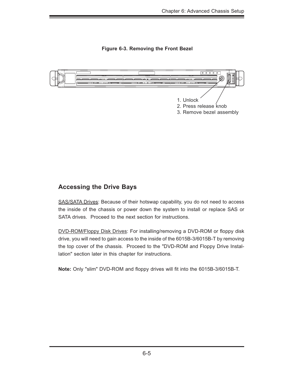 Accessing the drive bays | SUPER MICRO Computer SUPERSERVER 6015B-3 User Manual | Page 63 / 144