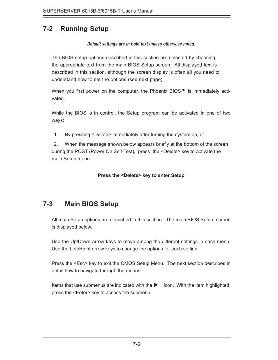 2 running setup, 3 main bios setup | SUPER MICRO Computer SUPERSERVER 6015B-3 User Manual | Page 70 / 144